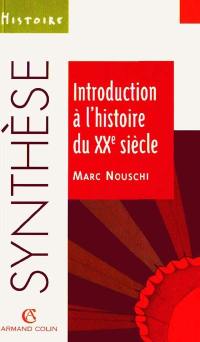 Introduction à l'histoire du XXe siècle