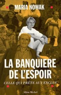 La Banquière de l'espoir : celle qui prête aux exclus