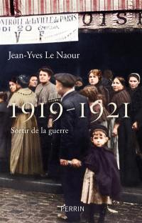 1919-1921 : sortir de la guerre