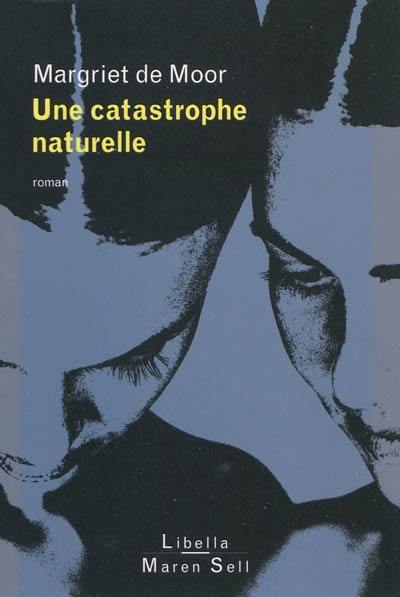 Une catastrophe naturelle