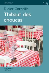 Thibaut des choucas