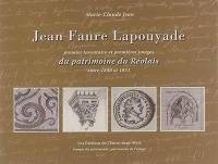 Jean Faure Lapouyade : premier inventaire et premières images du patrimoine du Réolais entre 1840 et 1851