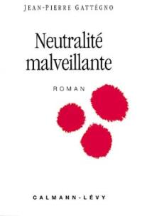 Neutralité malveillante