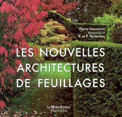 Les nouvelles architectures de feuillages