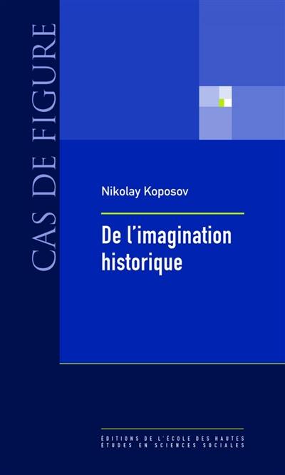 De l'imagination historique