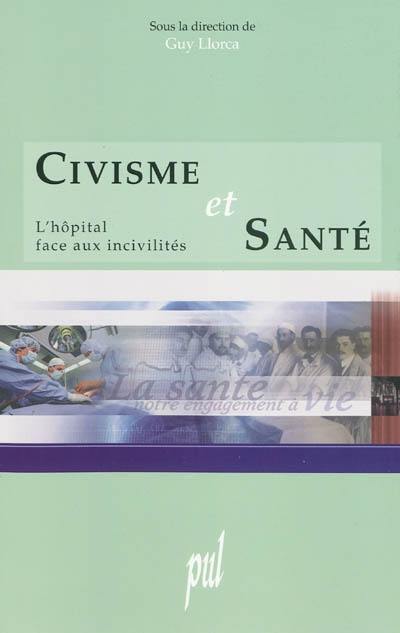 Civisme et santé : l'hôpital face aux incivilités