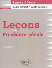 Leçons de procédure pénale : examens & concours : cours complet, sujets corrigés