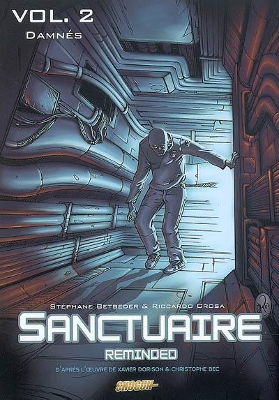 Sanctuaire reminded. Vol. 2. Damnés