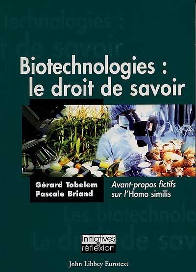 Biotechnologies : le droit de savoir