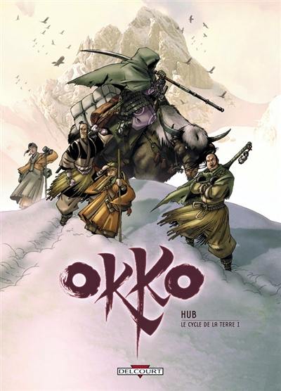 Okko. Vol. 3. Le cycle de la terre. Vol. 1