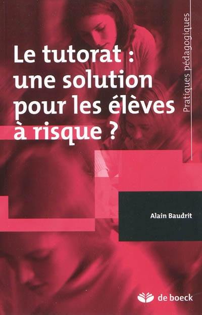 Le tutorat : une solution pour les élèves à risque ?