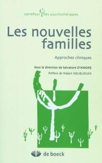 Les nouvelles familles : approches cliniques