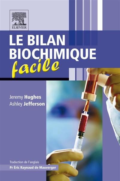 Le bilan biochimique facile