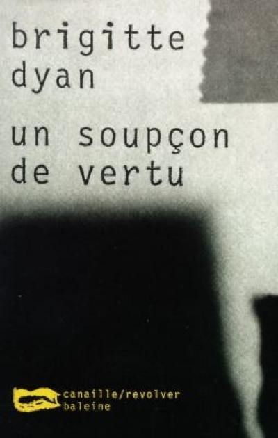 Un soupçon de vertu