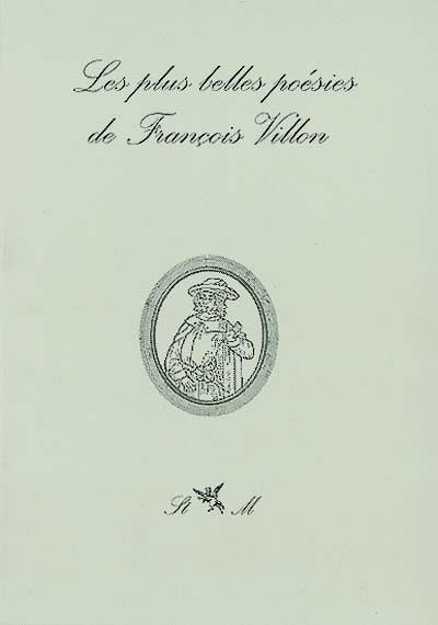 Les plus belles poésies de François Villon