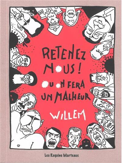 Retenez-nous ! : ou on fera un malheur