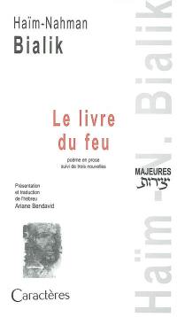 Le livre du feu. trois nouvelles