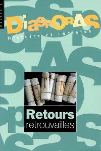 Diasporas, n° 8. Retours, retrouvailles