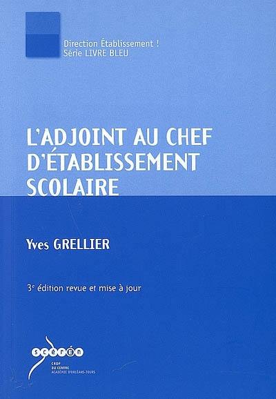 L'adjoint au chef d'établissement scolaire