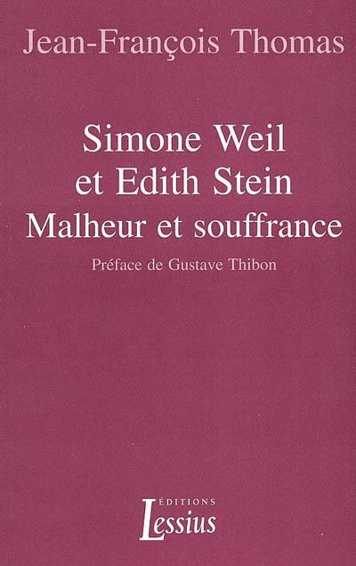 Simone Weil et Edith Stein : malheur et souffrance