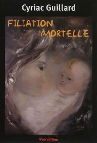 Filiation mortelle