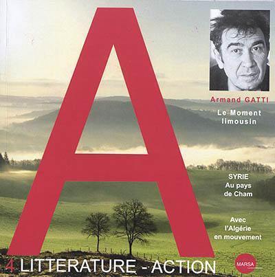 A littérature-action, n° 4. Armand Gatti : le moment limousin