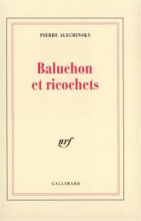 Baluchon et ricochets