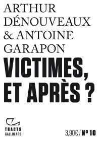 Victimes, et après ?