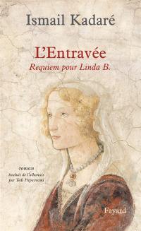 L'entravée : requiem pour Linda B.