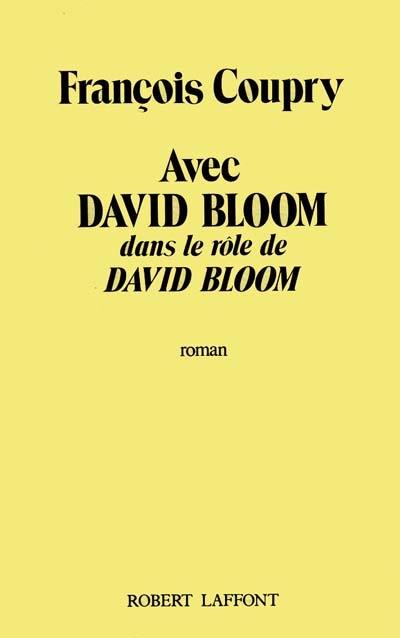 Avec David Bloom dans le rôle de David Bloom