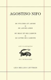 Du beau et de l'amour. Vol. 2. Le livre de l'amour. De amore liber. De pulchro et amore. Vol. 2. Le livre de l'amour. De amore liber