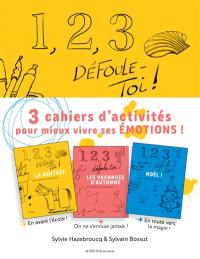 1, 2, 3 défoule-toi ! : 3 cahiers d'activités pour mieux vivre ses émotions ! : saison 1 la rentrée, les vacances d'automne, Noël