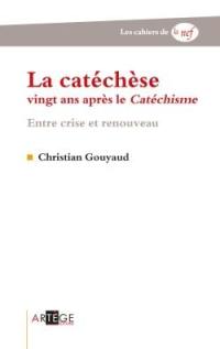 La catéchèse, vingt ans après le Catéchisme : entre crise et renouveau