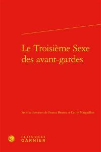 Le troisième sexe des avant-gardes