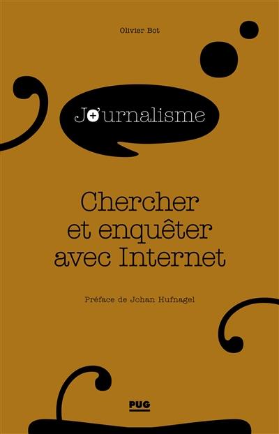 Chercher et enquêter avec Internet