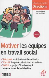 Motiver les équipes en travail social