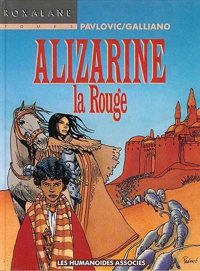 Roxalane. Vol. 3. Alizarine la rouge