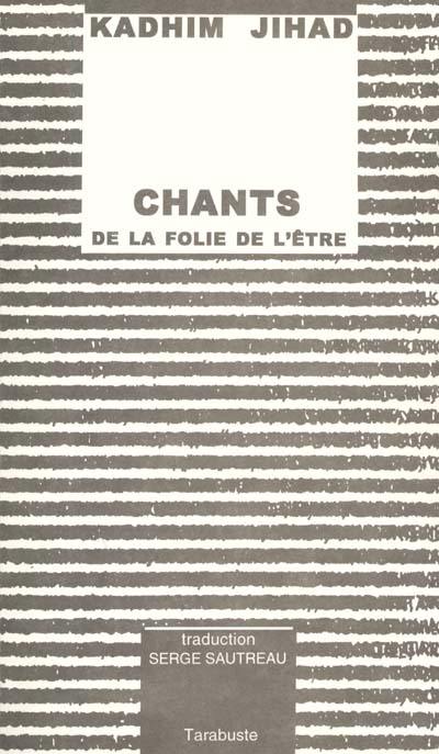 Chants de la folie de l'être