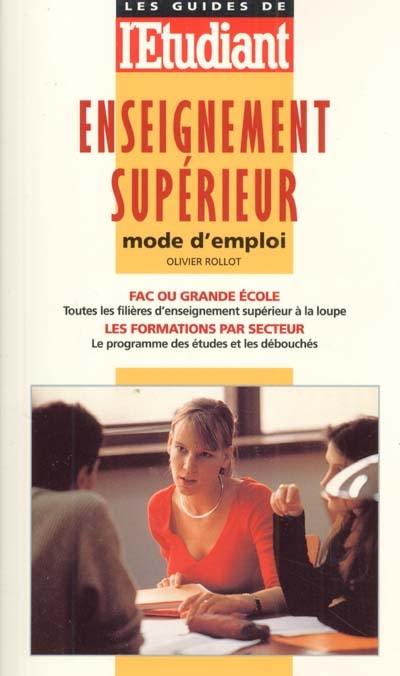 Enseignement supérieur : mode d'emploi