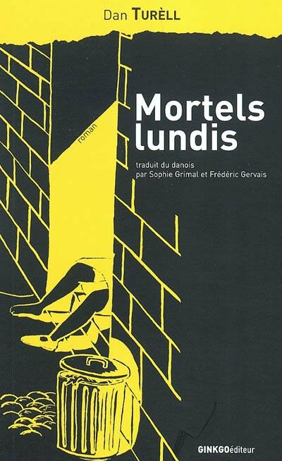 Mortels lundis