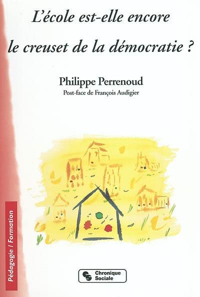 L'école est-elle encore le creuset de la démocratie : éducation à la citoyenneté : quand la main droite ignore ce que fait la main gauche