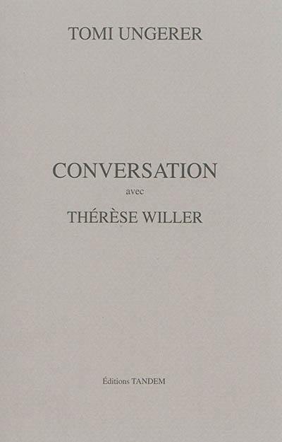 Conversation avec Thérèse Willer