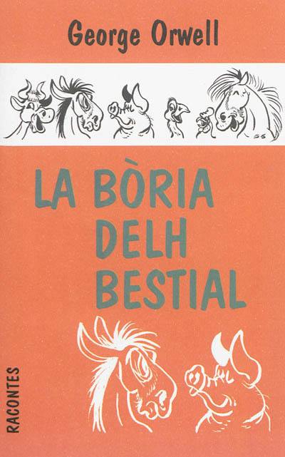 La boria delh bestial : un conte fadièr