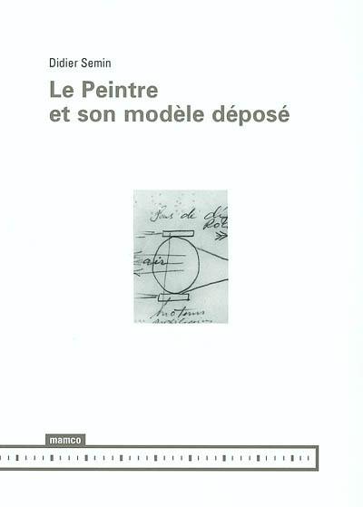 Le peintre et son modèle déposé