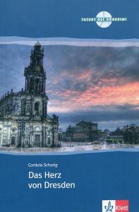 Das Herz von Dresden : Deutsch als Fremdsprache : niveau B1