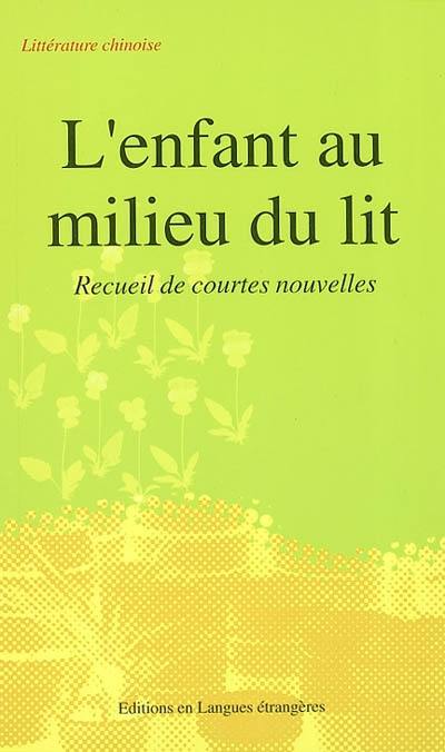 L'enfant au milieu du lit