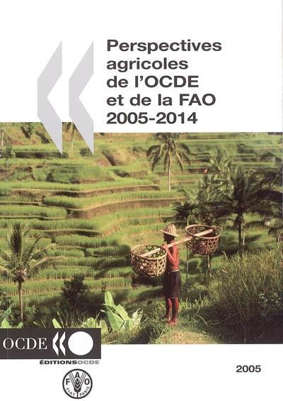 Perspectives agricoles de l'OCDE et de la FAO 2005-2014