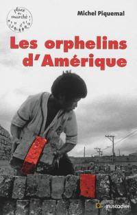 Les orphelins d'Amérique