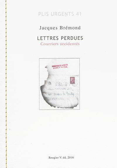 Lettres perdues : courriers accidentés