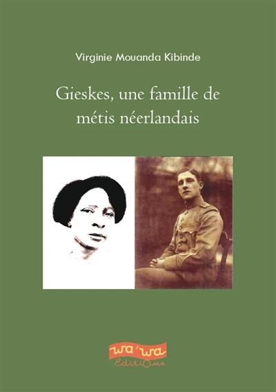 Gieskes, une famille de métis néerlandais